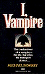 'I, Vampire' - Michael Romkey