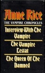 'Vampire Chronicles' - Anne Rice